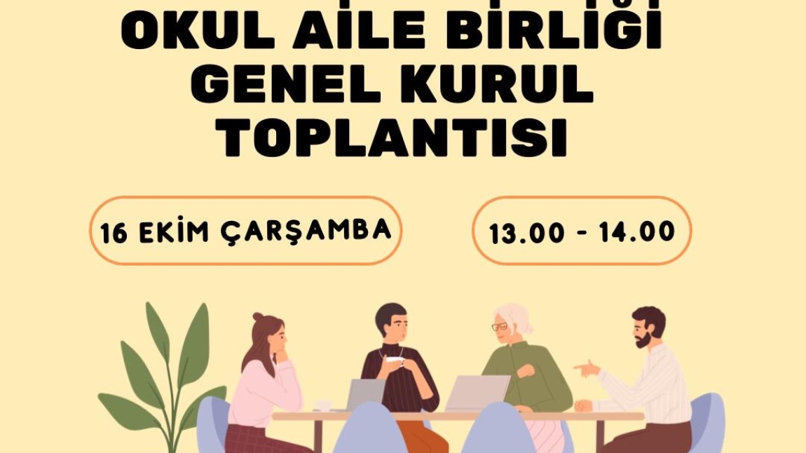 Okul Aile Birliği Genel Kurul Toplantısı